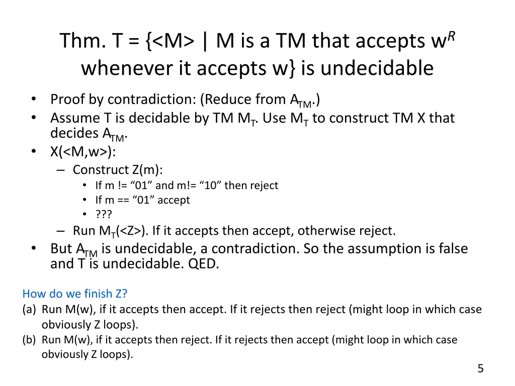 thm t m m is a tm that accepts w r whenever