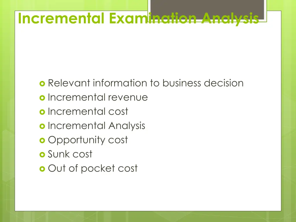 incremental examination analysis