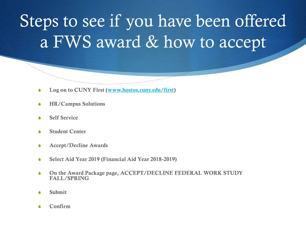 steps to see if you have been offered a fws award