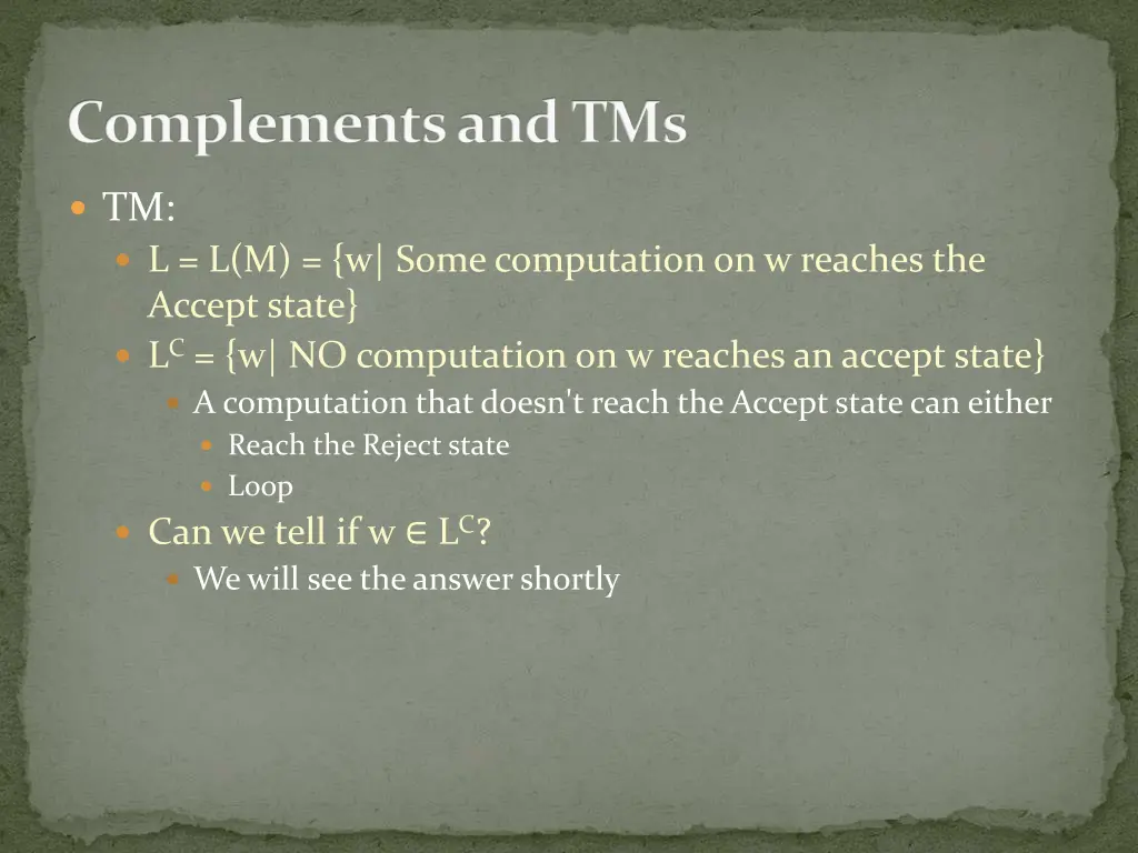 complements and tms