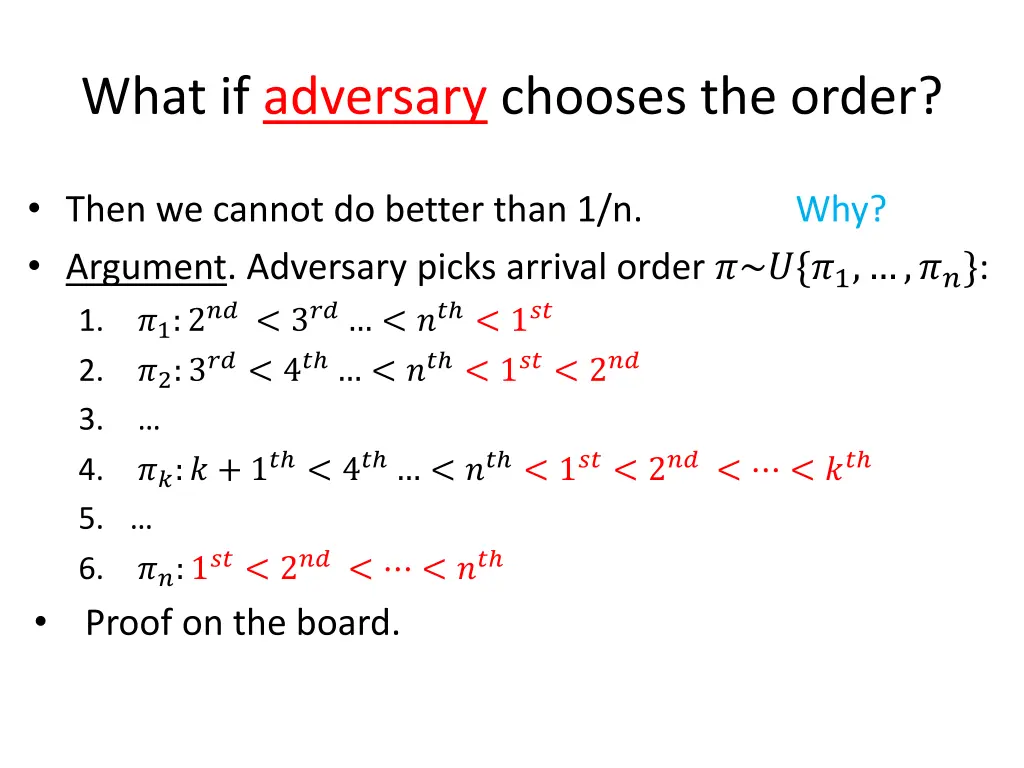 what if adversary chooses the order