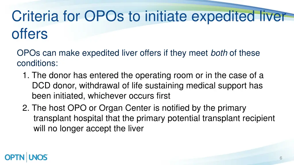 criteria for opos to initiate expedited liver