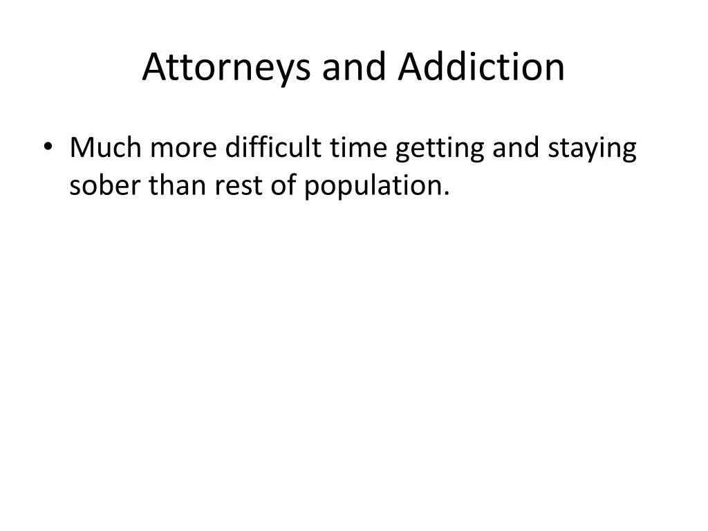 attorneys and addiction