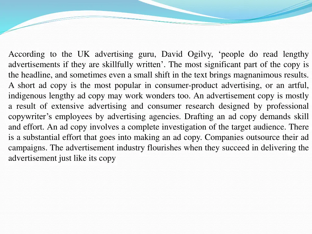 according to the uk advertising guru david ogilvy