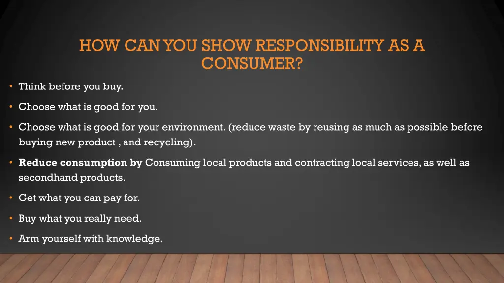 how can you show responsibility as a consumer