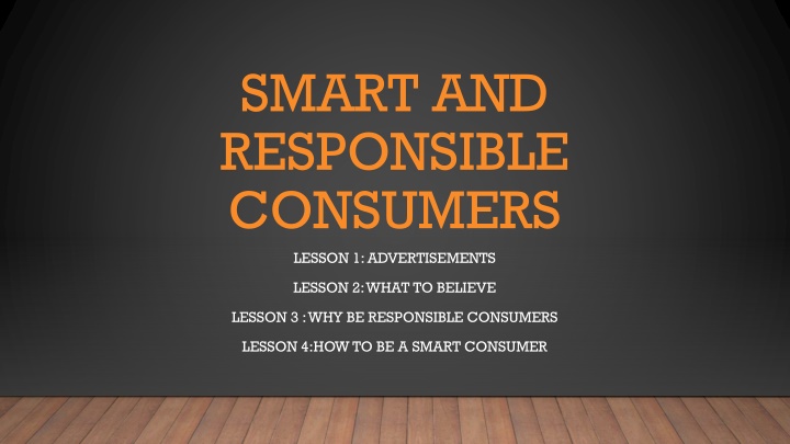 smart and responsible consumers