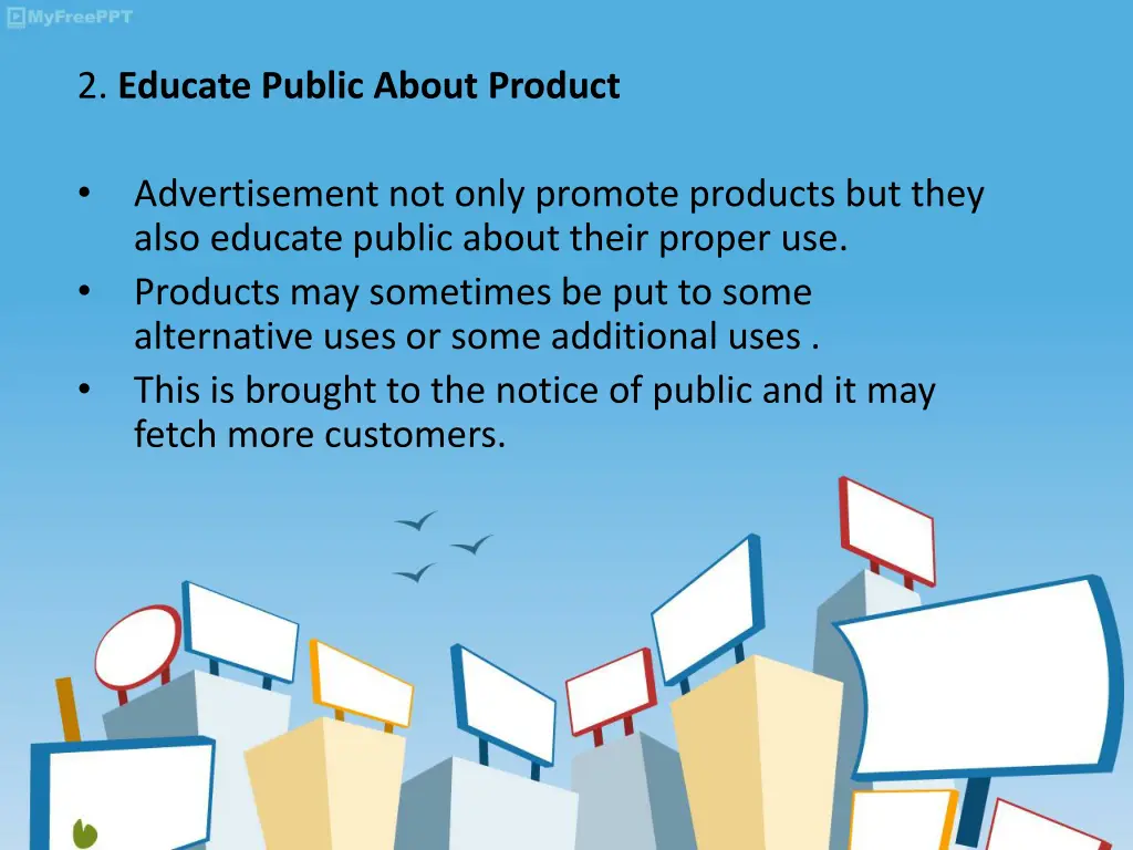 2 educate public about product advertisement