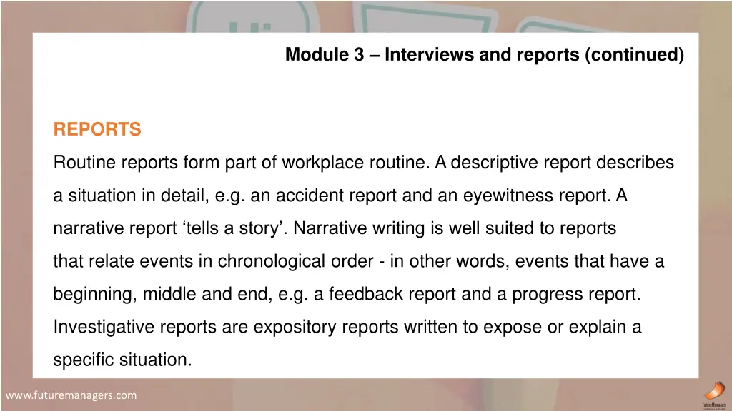 module 3 interviews and reports continued