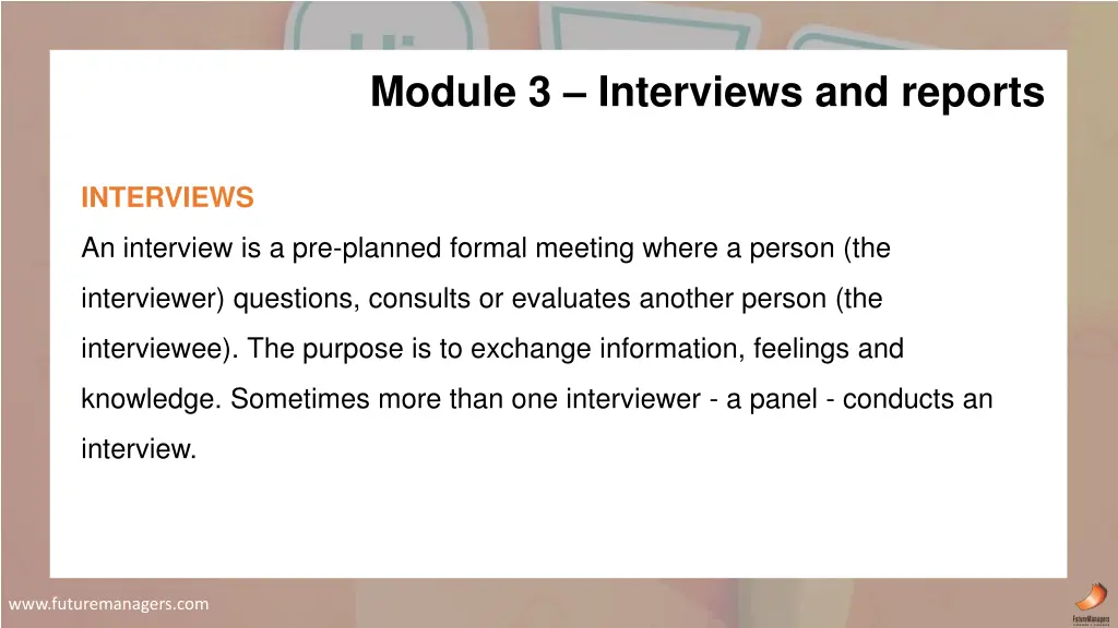 module 3 interviews and reports