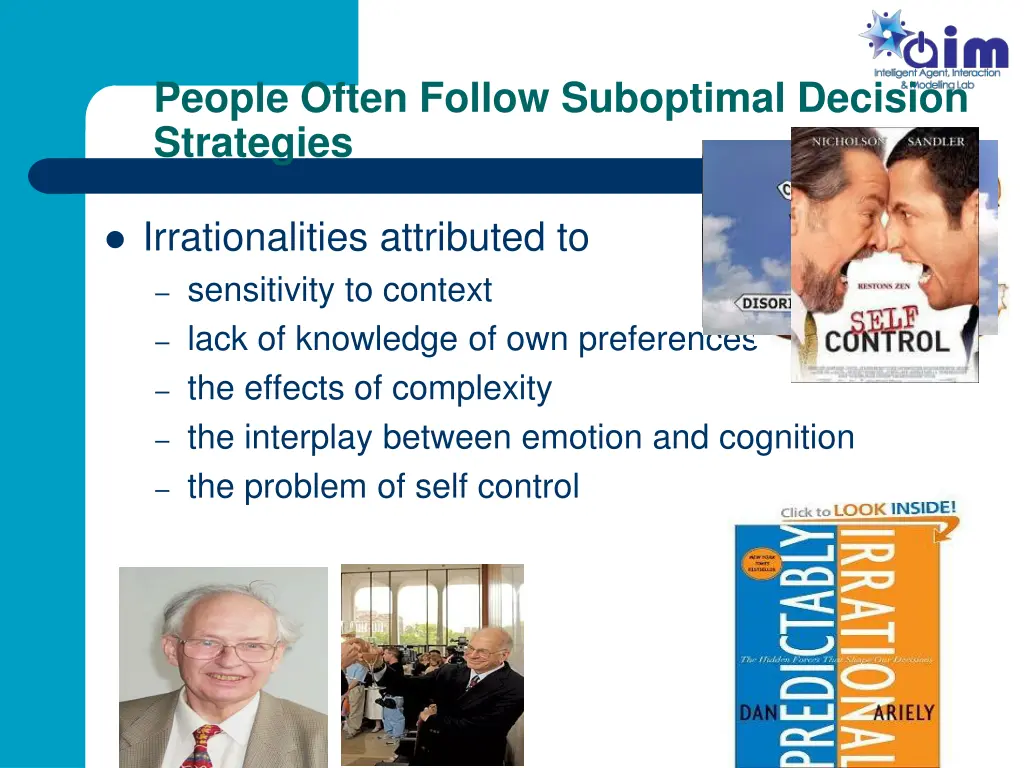 people often follow suboptimal decision strategies