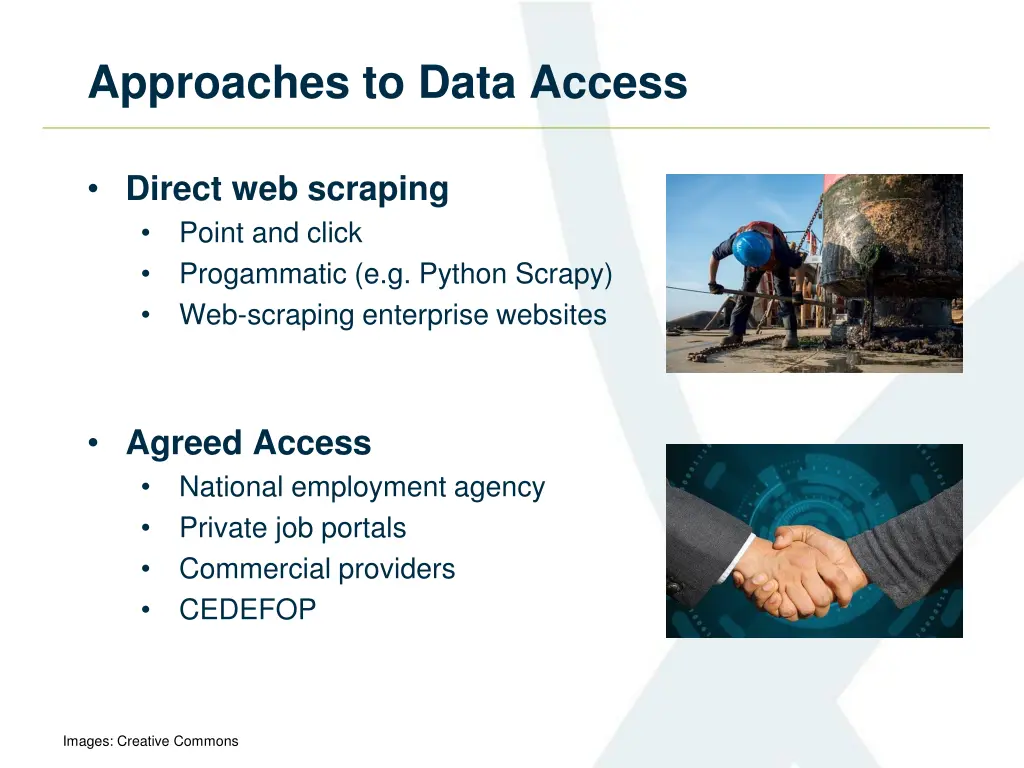 approaches to data access