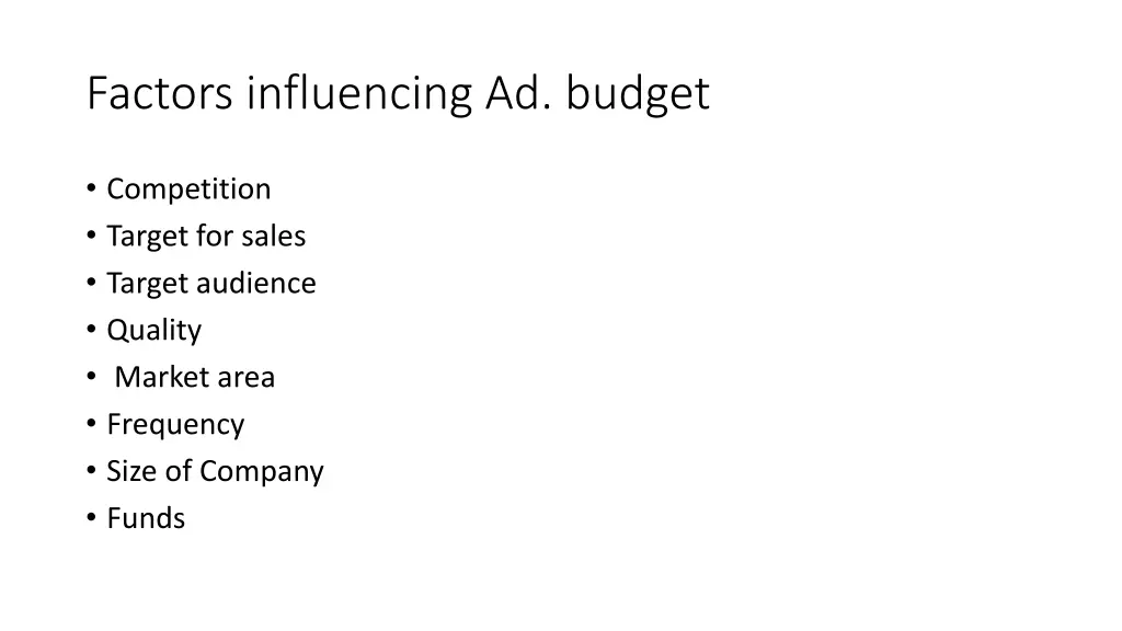 factors influencing ad budget