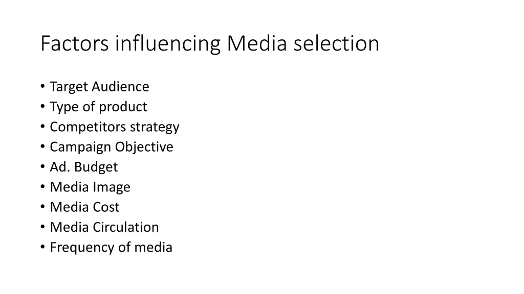 factors influencing media selection