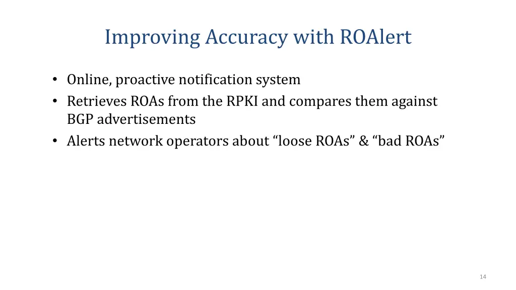 improving accuracy with roalert 1