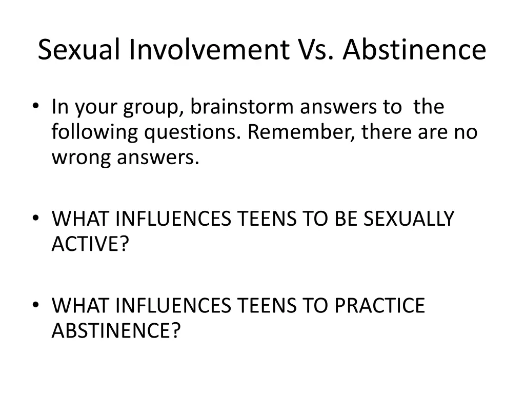 sexual involvement vs abstinence