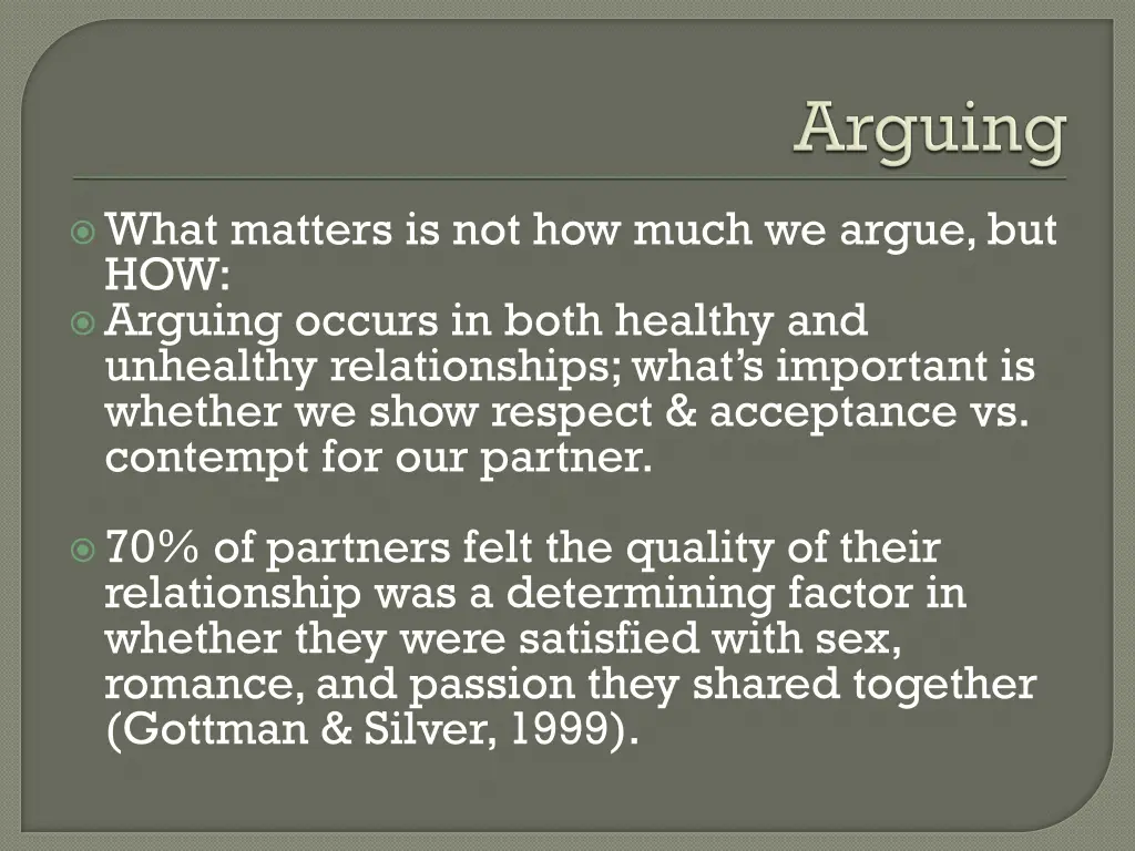 what matters is not how much we argue