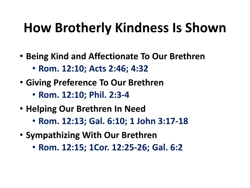 how brotherly kindness is shown