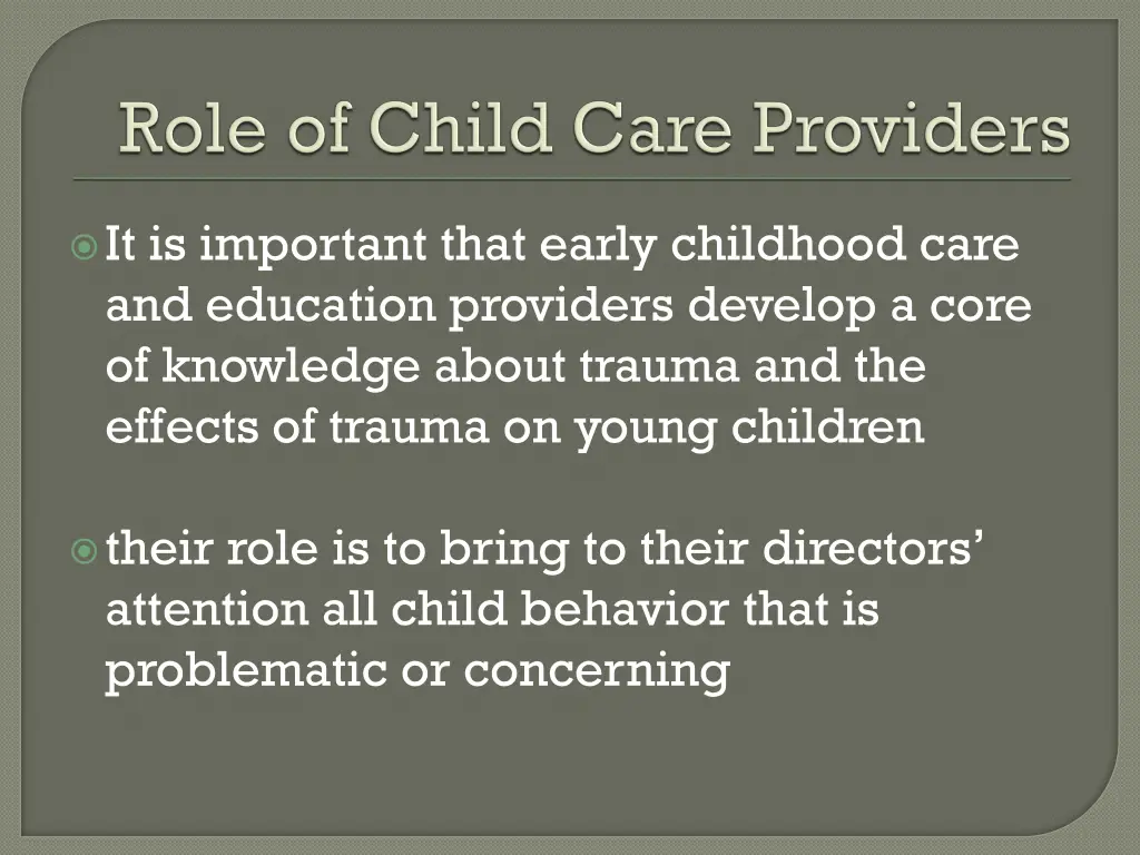 it is important that early childhood care