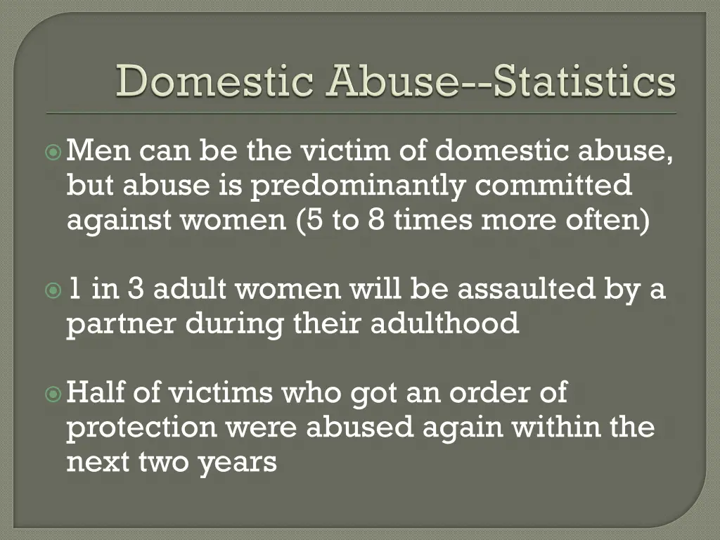 men can be the victim of domestic abuse but abuse