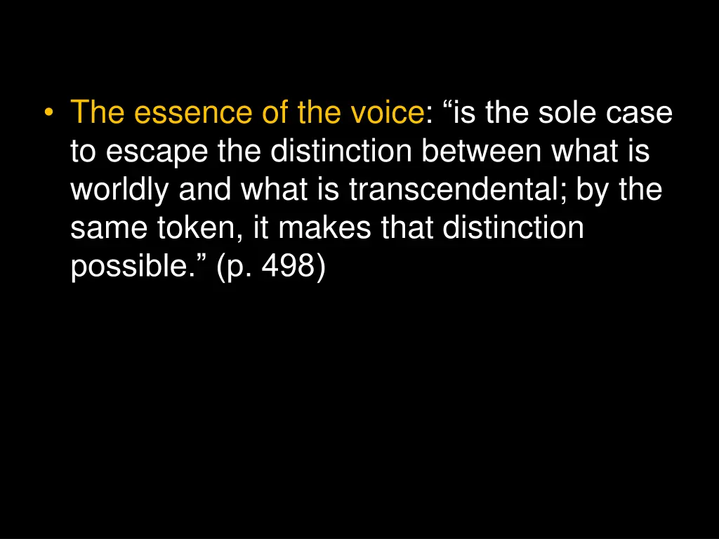 the essence of the voice is the sole case