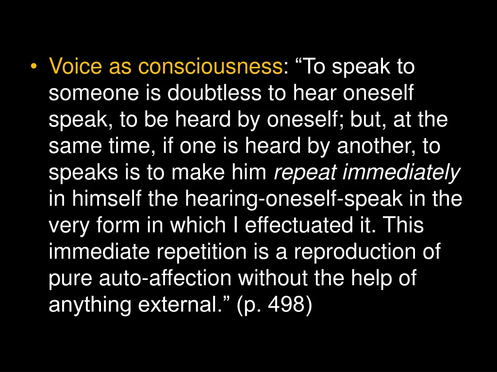 voice as consciousness to speak to someone