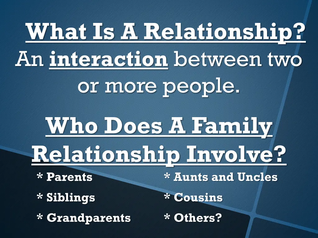 what is a relationship an interaction between