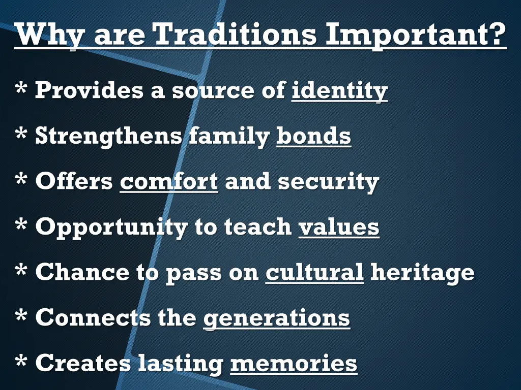 why are traditions important