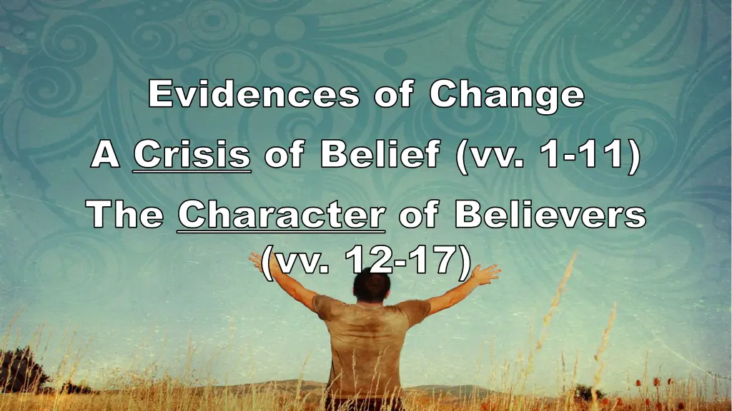 evidences of change a crisis of belief