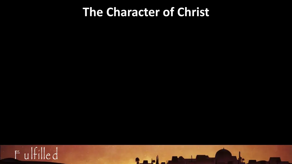 the character of christ 36