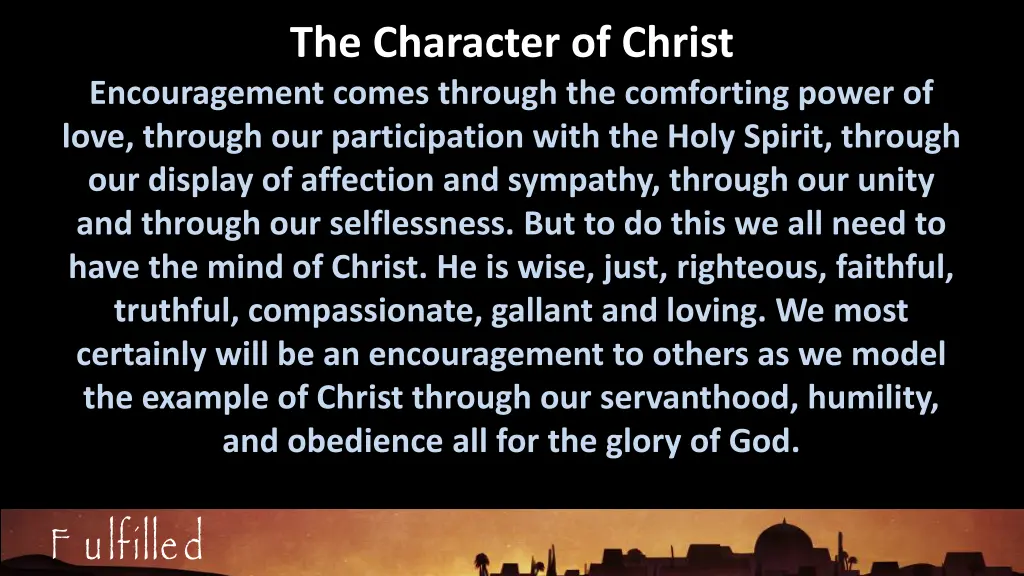 the character of christ encouragement comes