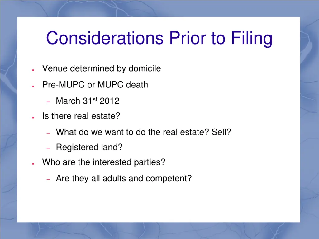 considerations prior to filing