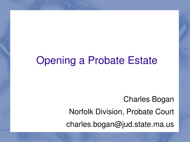 opening a probate estate