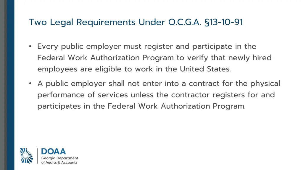 two legal requirements under o c g a 13 10 91