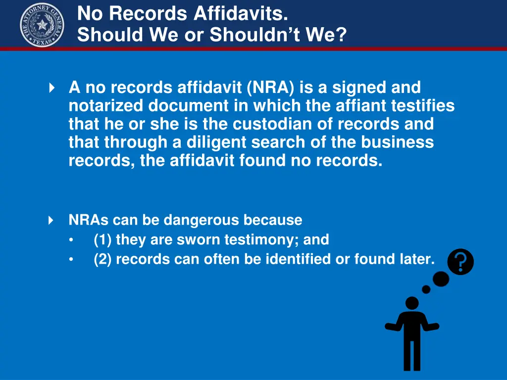 no records affidavits should we or shouldn t we