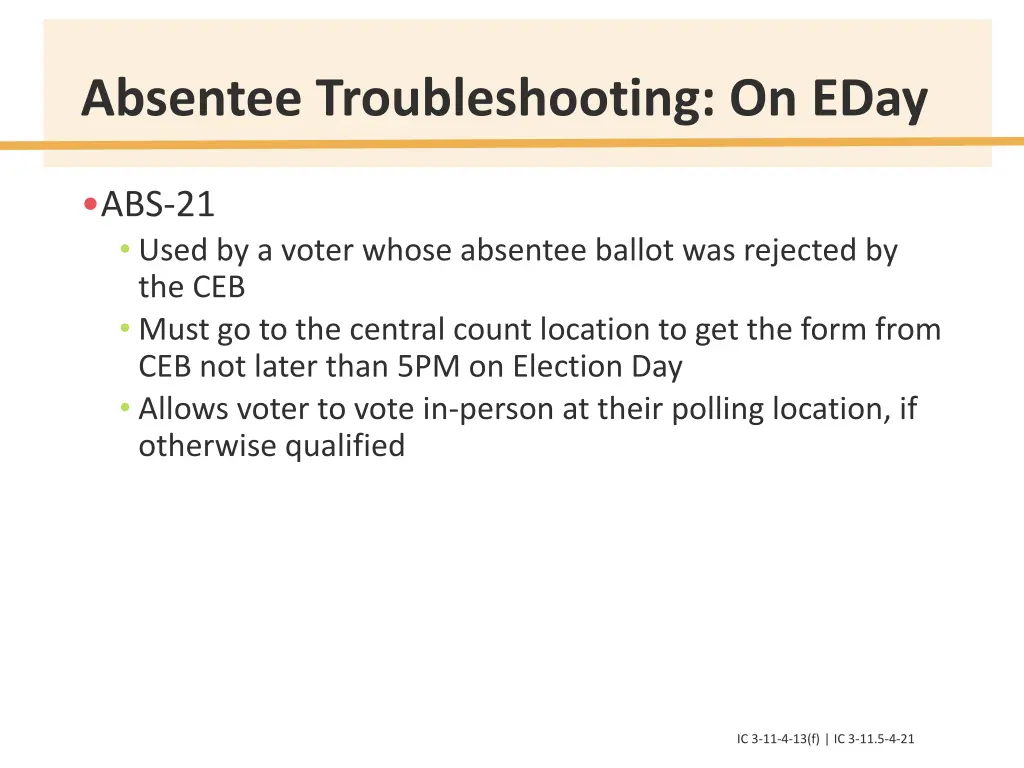 absentee troubleshooting on eday 1