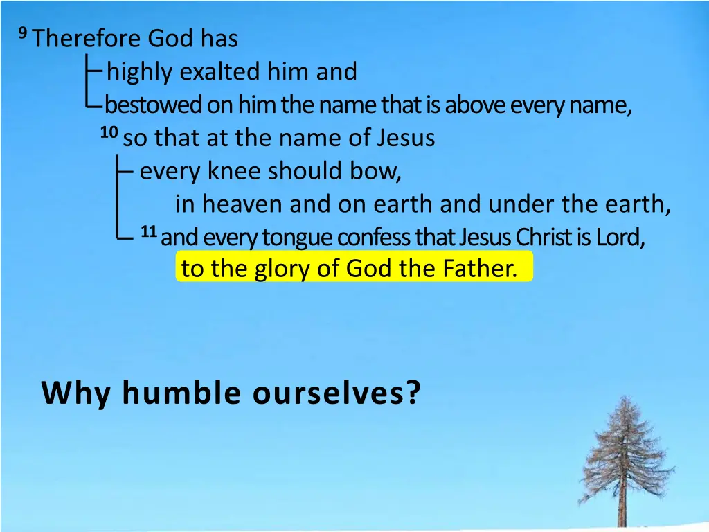 9 therefore god has highly exalted 1