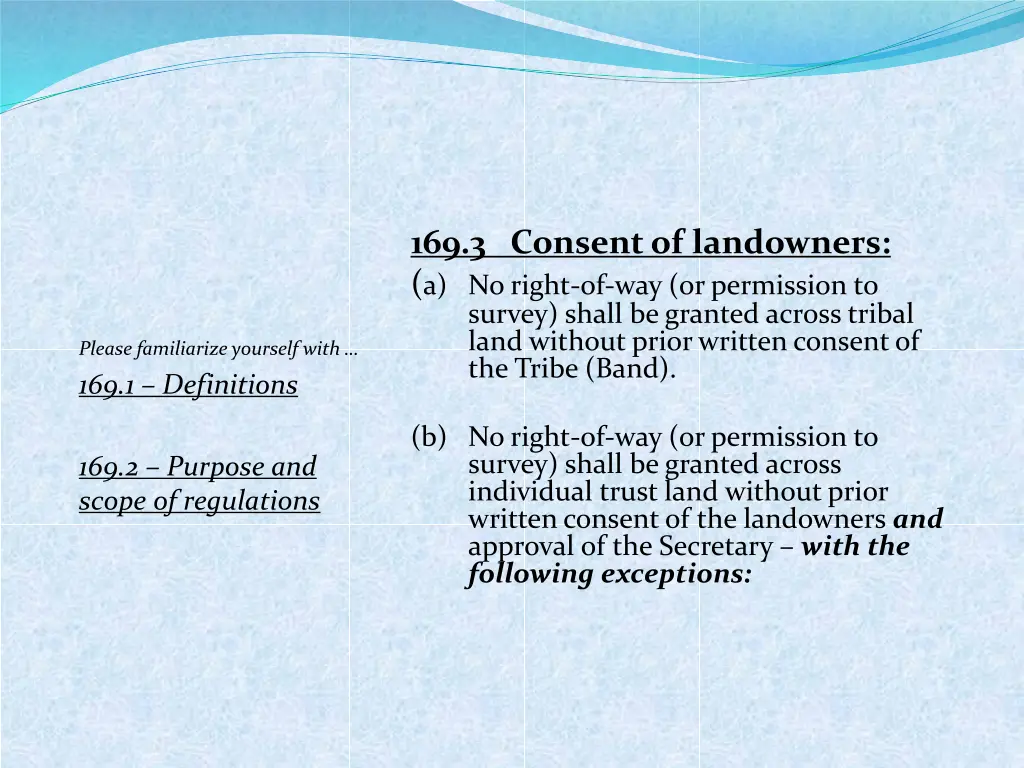 169 3 consent of landowners a no right