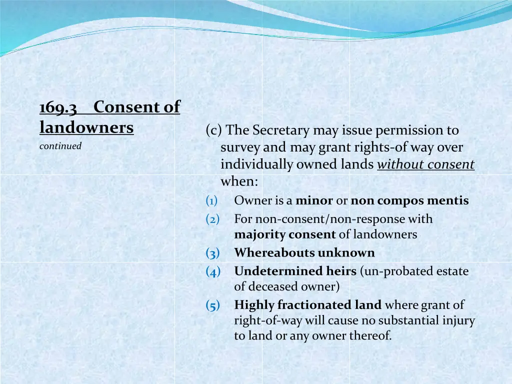 169 3 consent of landowners continued