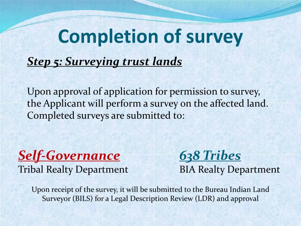 completion of survey