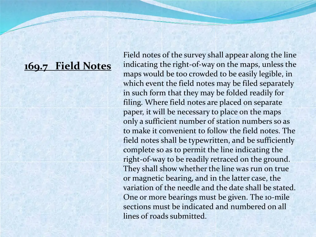 field notes of the survey shall appear along