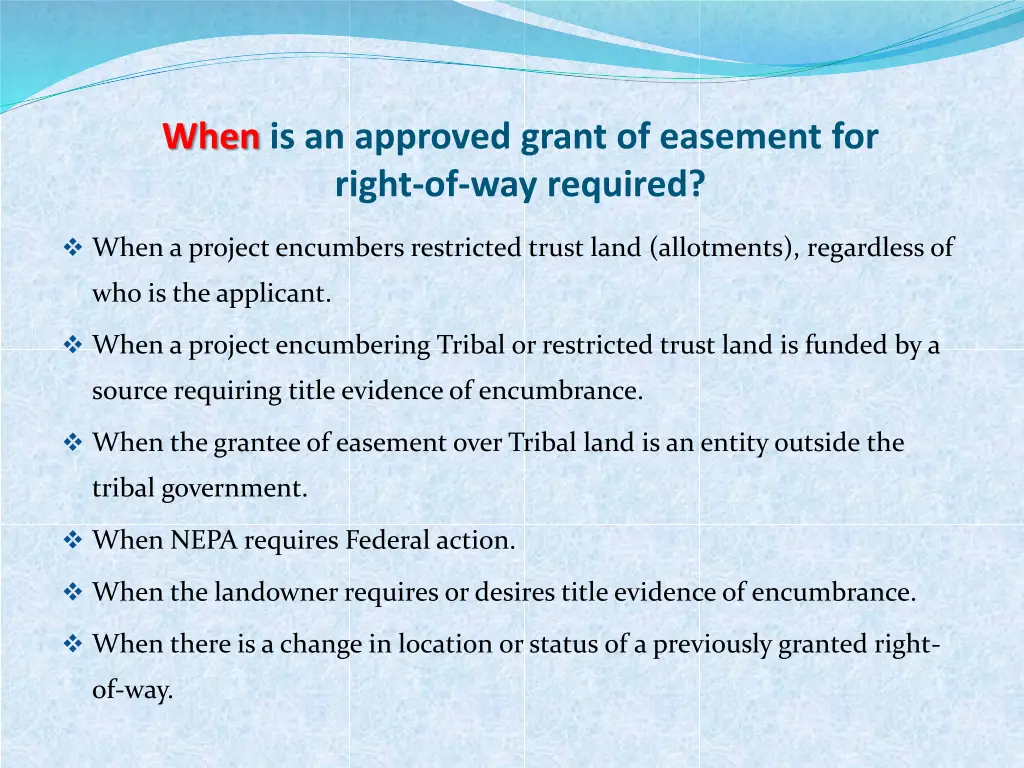 when is an approved grant of easement for right