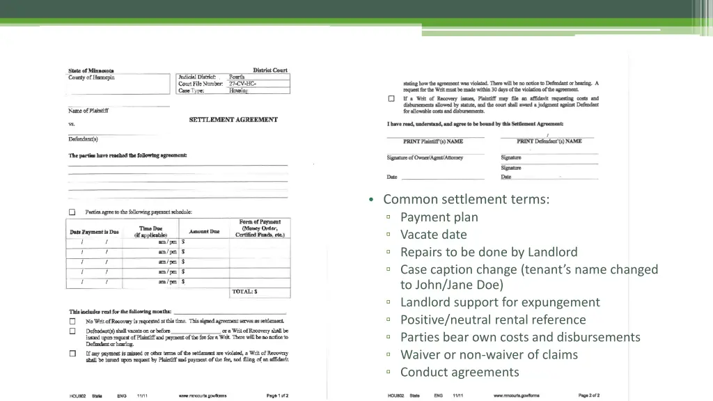 common settlement terms payment plan vacate date