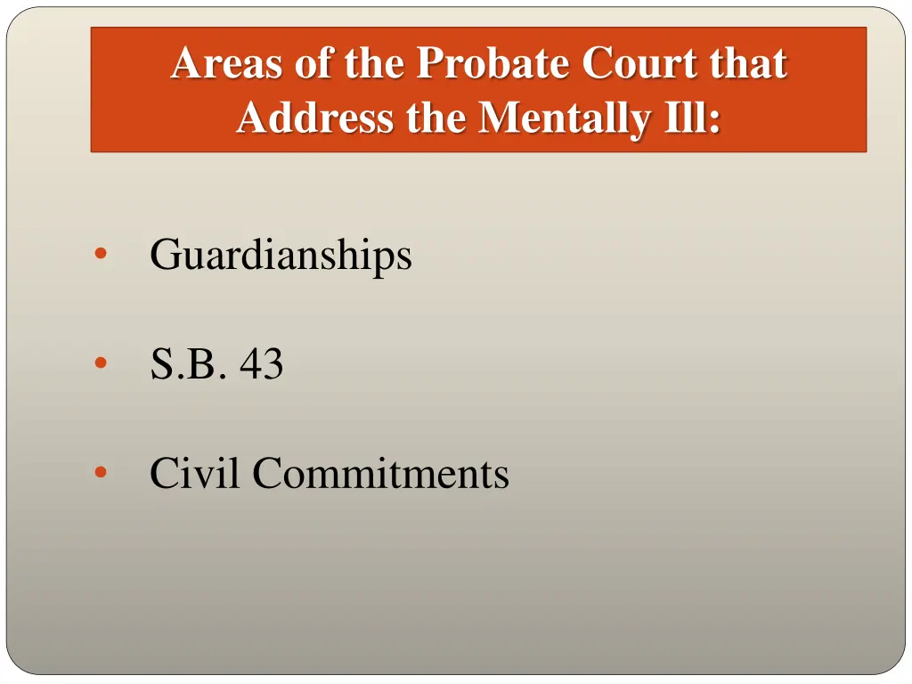 areas of the probate court that address