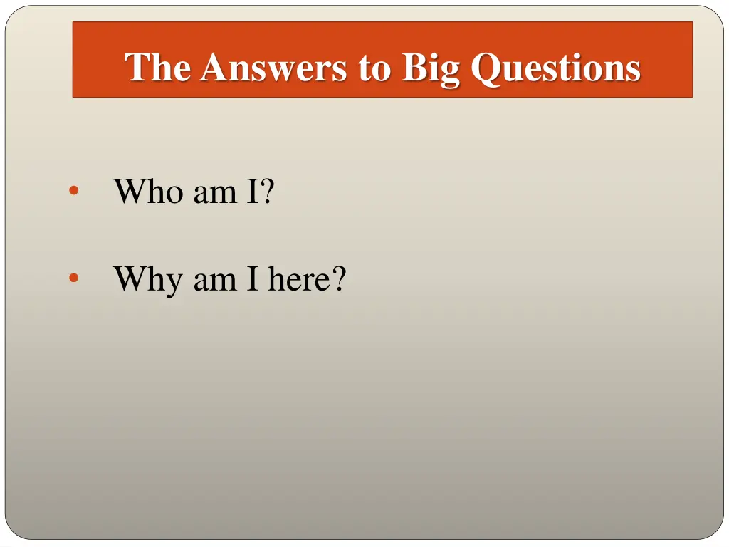 the answers to big questions