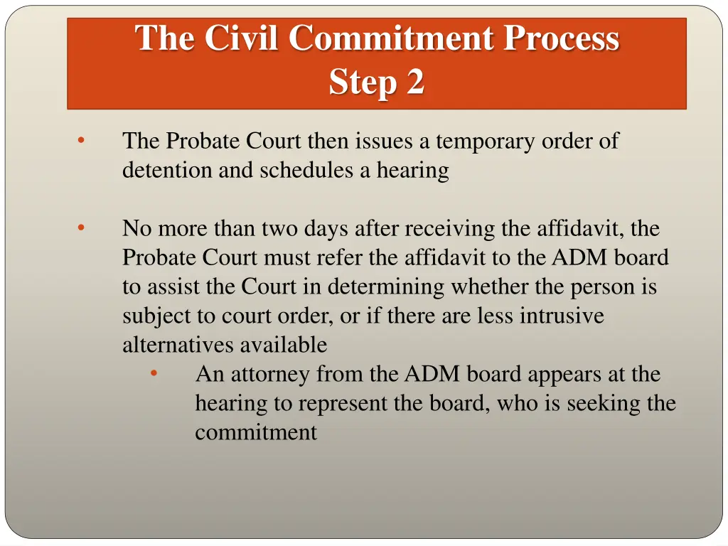 the civil commitment process step 2