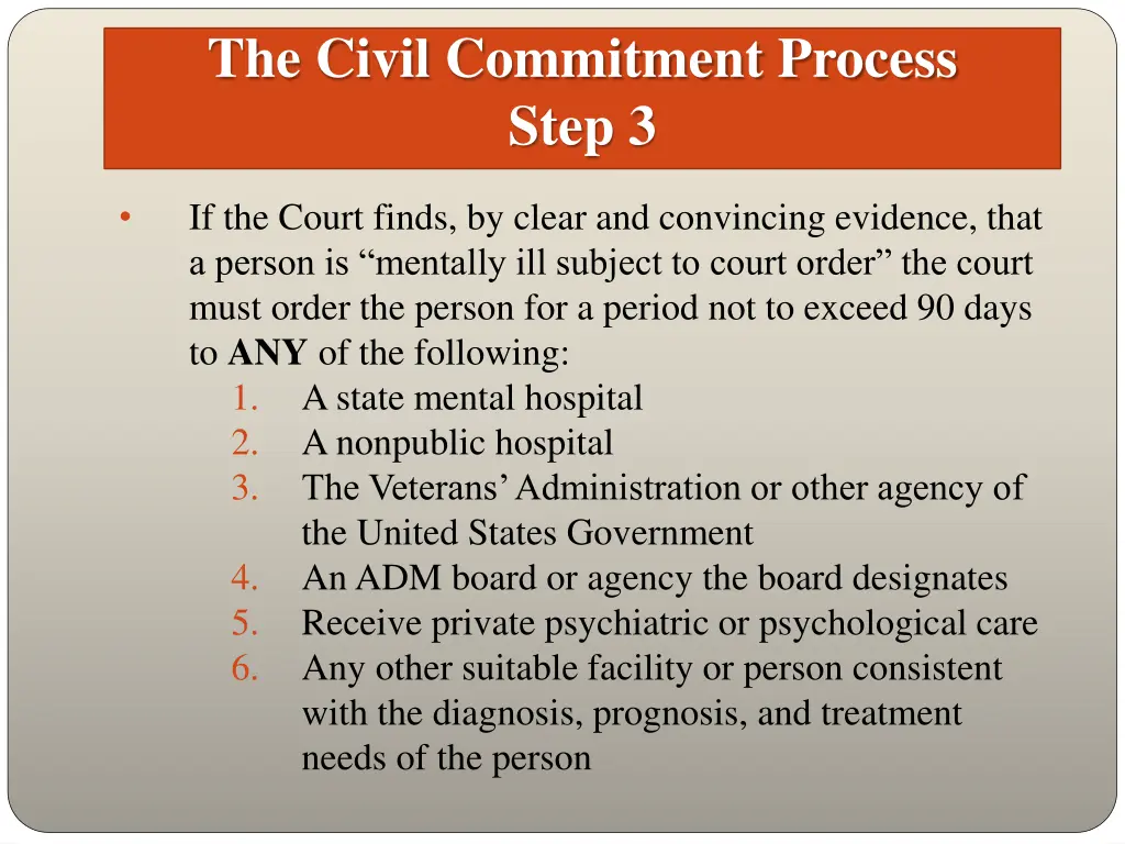 the civil commitment process step 3