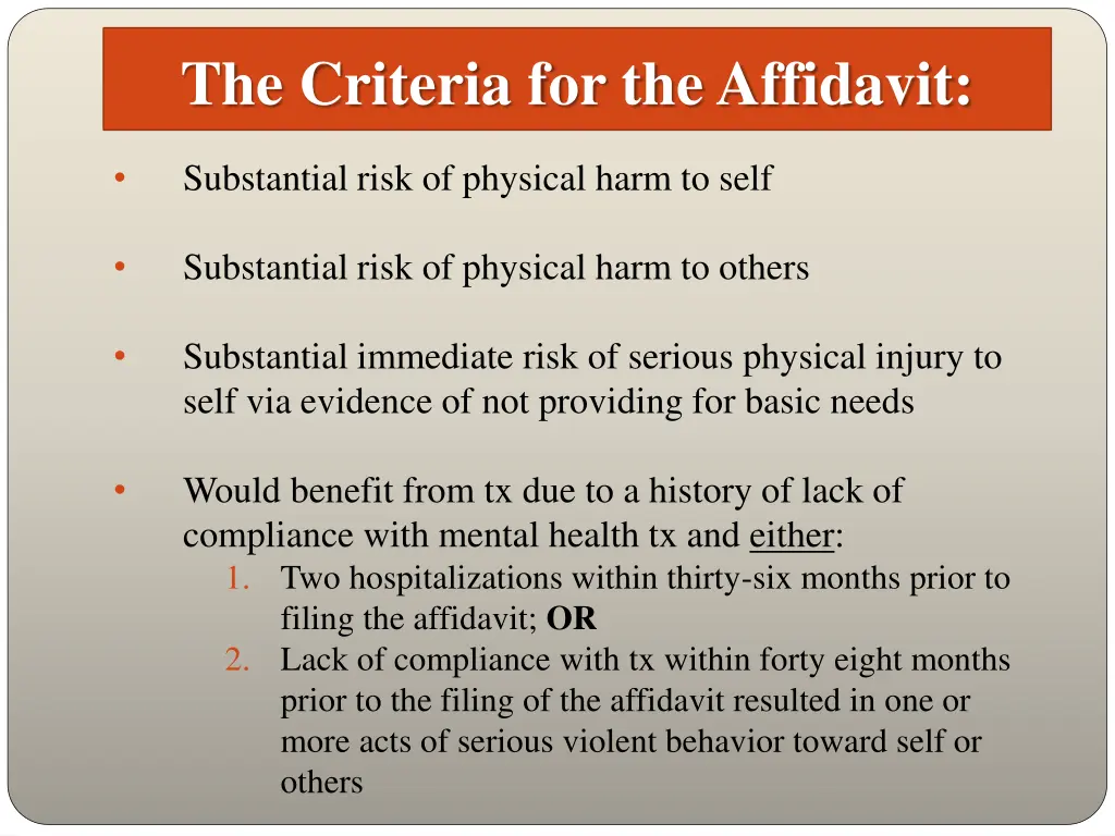 the criteria for the affidavit