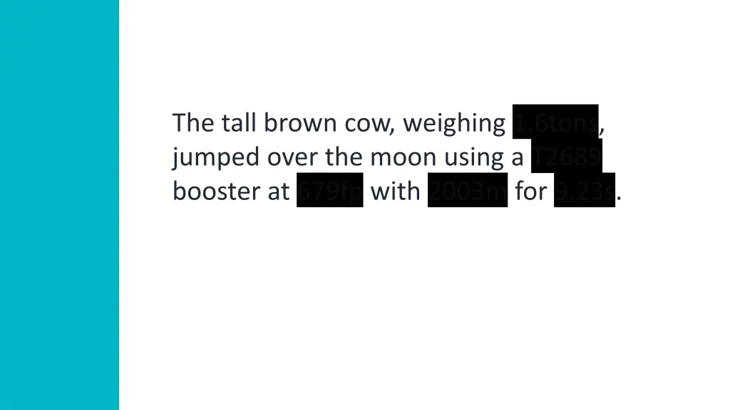 the tall brown cow weighing 1 6tons jumped over