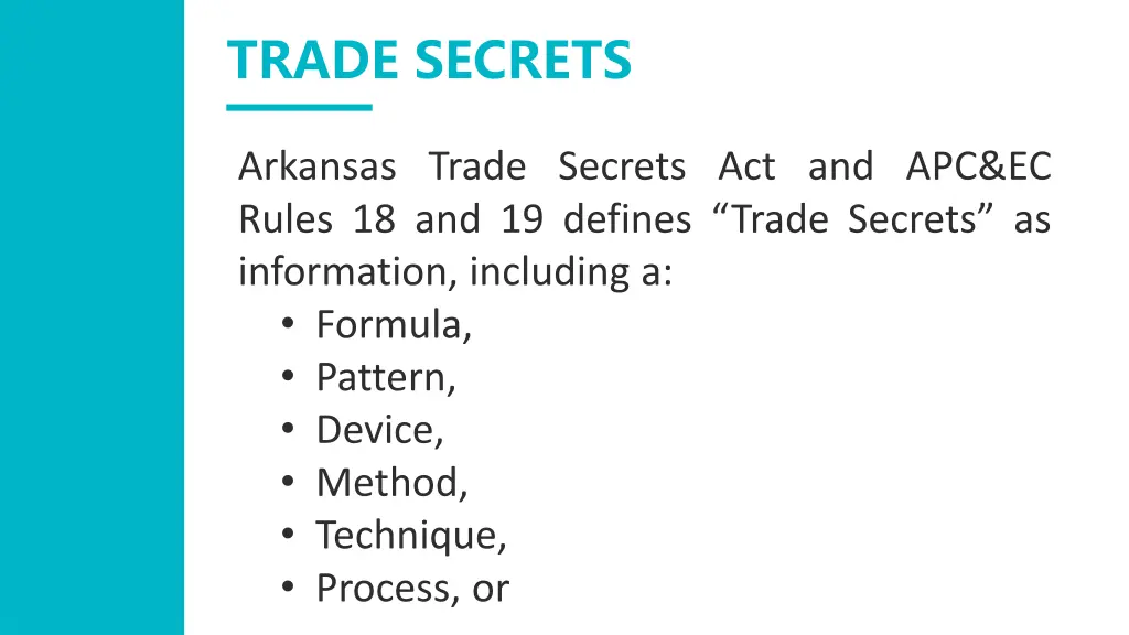 trade secrets