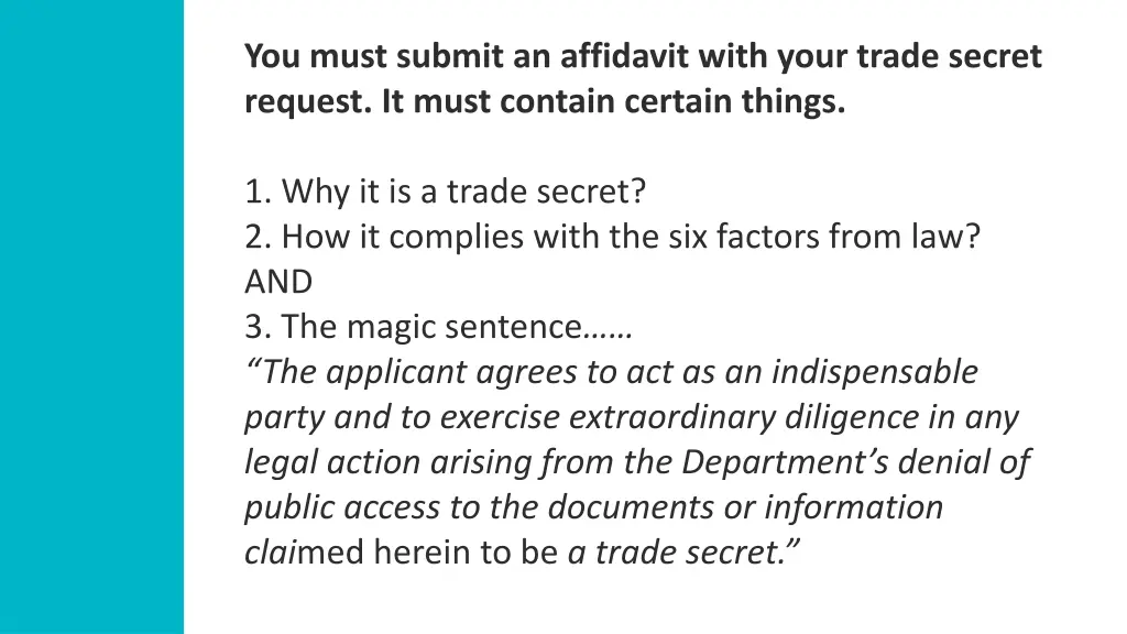 you must submit an affidavit with your trade